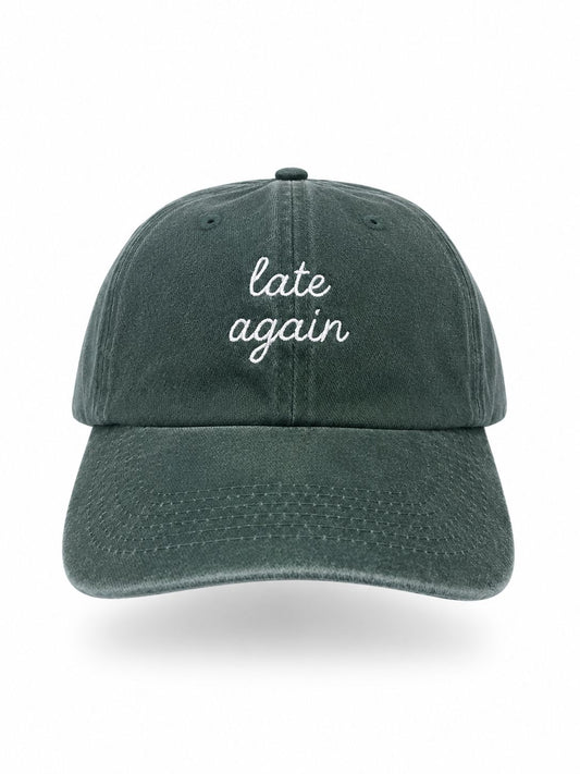 Late again(green)